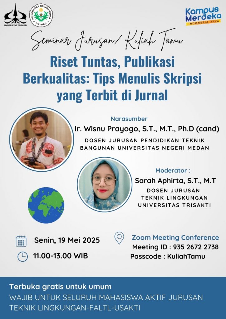 Program Studi Teknik Lingkungan FALTL Usakti Gelar Seminar Jurusan/Kuliah Tamu tentang Publikasi Ilmiah