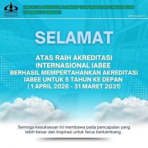 Selamat dan Sukses Prodi Teknik Lingkungan FALTL USAKTI